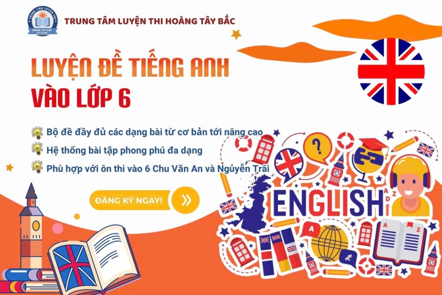 TIẾNG ANH ÔN THI VÀO LỚP 6