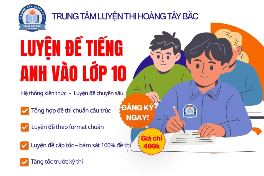 LUYỆN ĐỀ TIẾNG ANH ÔN THI VÀO 10